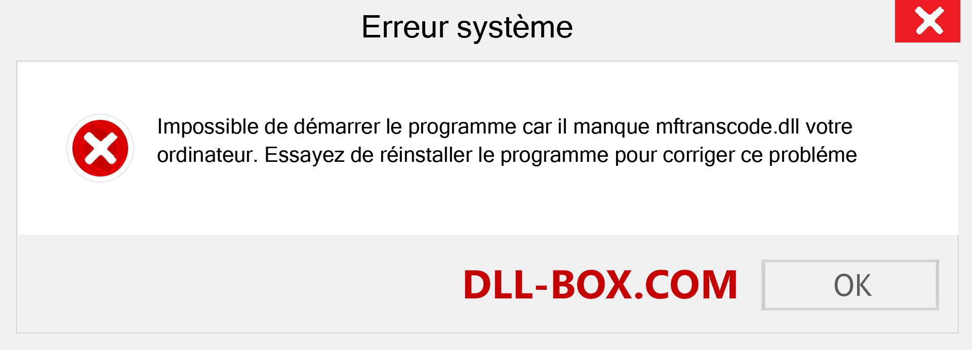 Le fichier mftranscode.dll est manquant ?. Télécharger pour Windows 7, 8, 10 - Correction de l'erreur manquante mftranscode dll sur Windows, photos, images